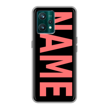 Силиконовый чехол на Realme 9 Pro Plus с принтом NAME