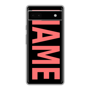 Силиконовый чехол на Google Pixel 6a с принтом NAME