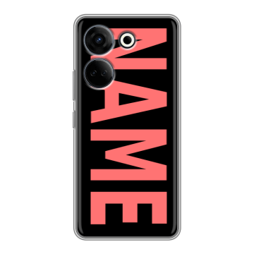 Силиконовый чехол на Tecno Camon 20 Pro 4G с принтом NAME