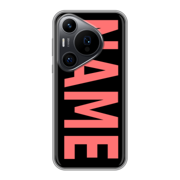 Силиконовый чехол на Huawei Pura 70 Pro с принтом NAME