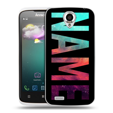 Пластиковый чехол на Lenovo S820 с принтом NAME