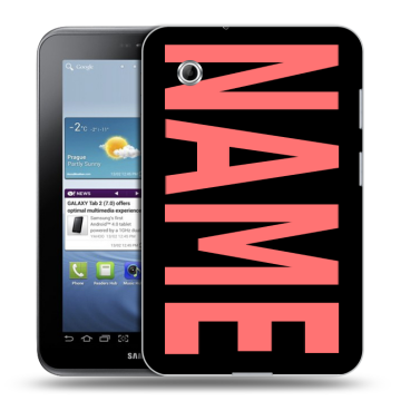 Силиконовый чехол на Samsung Galaxy Tab 2 7.0 с принтом NAME