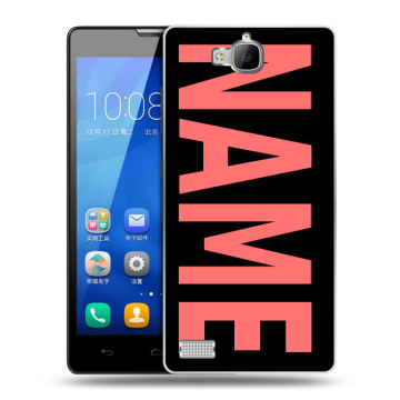 Пластиковый чехол на Huawei Honor 3c с принтом NAME