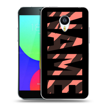 Силиконовый чехол на Meizu MX4 с принтом NAME