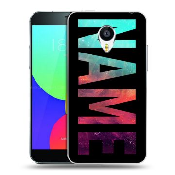 Силиконовый чехол на Meizu MX4 с принтом NAME