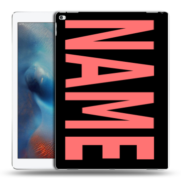 Силиконовый чехол на Ipad Pro с принтом NAME