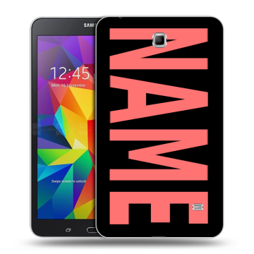Силиконовый чехол на Samsung GALAXY Tab 4 7.0 с принтом NAME