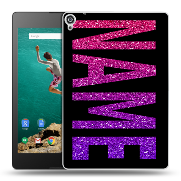 Пластиковый чехол на Google Nexus 9 с принтом NAME