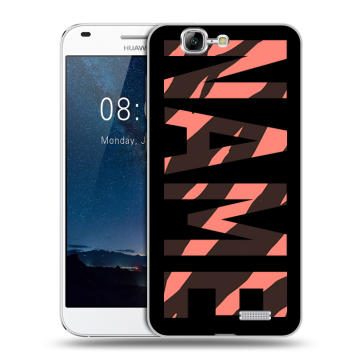 Силиконовый чехол на Huawei Ascend G7 с принтом NAME