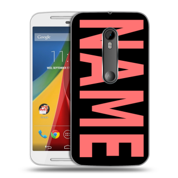 Силиконовый чехол на Motorola Moto G с принтом NAME