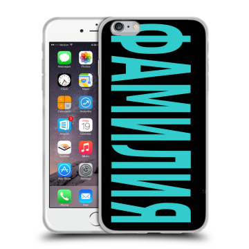 Силиконовый чехол на Iphone 6 Plus/6s Plus с принтом ФАМИЛИЯ