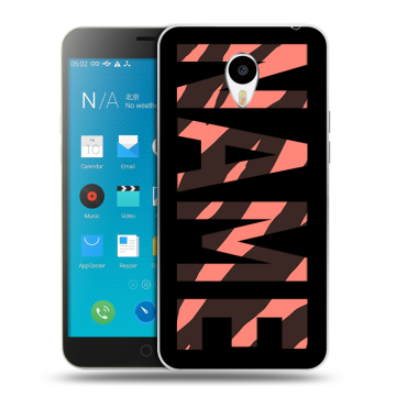 Пластиковый чехол на Meizu M1 Note с принтом NAME