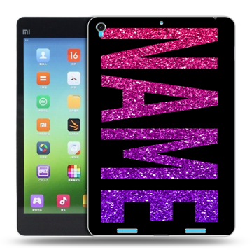 Силиконовый чехол на Xiaomi MiPad с принтом NAME