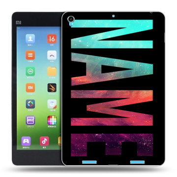 Силиконовый чехол на Xiaomi MiPad с принтом NAME