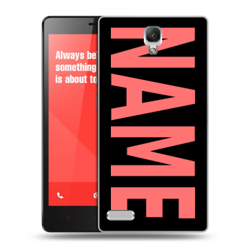 Пластиковый чехол на Xiaomi RedMi Note с принтом NAME