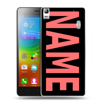 Силиконовый чехол на Lenovo A7000 с принтом NAME