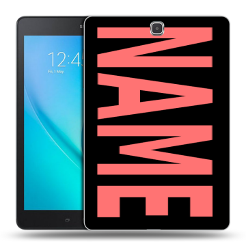 Силиконовый чехол на Samsung Galaxy Tab A 9.7 с принтом NAME