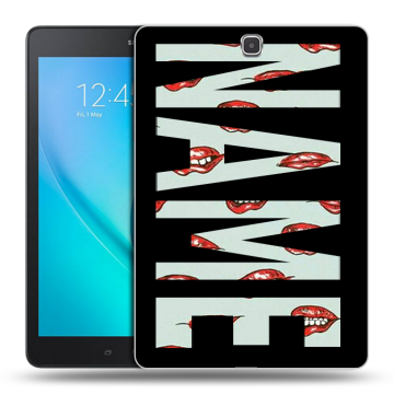 Силиконовый чехол на Samsung Galaxy Tab A 9.7 с принтом NAME