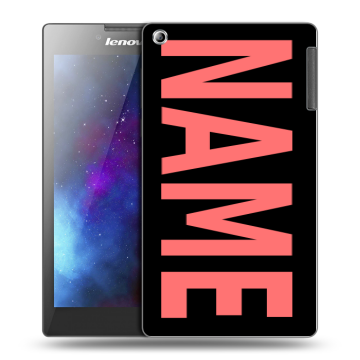 Силиконовый чехол на Lenovo Tab 2 A7-30 с принтом NAME
