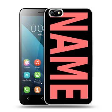 Силиконовый чехол на Huawei Honor 4X с принтом NAME